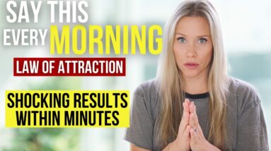DO THIS EVERY MORNING | Law of Attraction Results In Minutes!